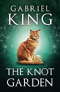 E-Book (epub) The Knot Garden von Gabriel King