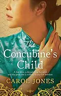 E-Book (epub) The Concubine's Child von Carol Jones