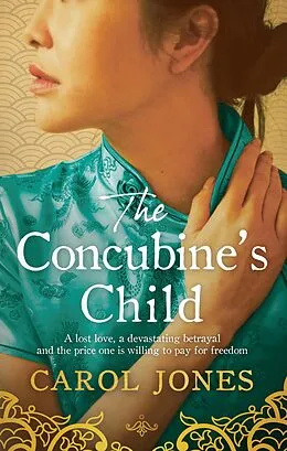 E-Book (epub) The Concubine's Child von Carol Jones