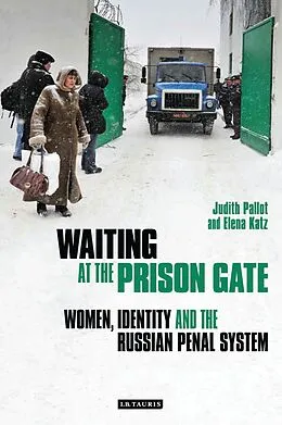 E-Book (epub) Waiting at the Prison Gate von Judith Pallott, Elena Katz