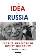 E-Book (epub) The Idea of Russia von Vladislav Zubok