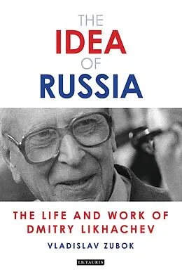 E-Book (epub) The Idea of Russia von Vladislav Zubok
