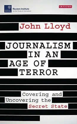 E-Book (epub) Journalism in an Age of Terror von John Lloyd