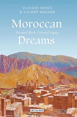eBook (pdf) Moroccan Dreams de Claudio Minca, Lauren Wagner