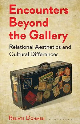 E-Book (pdf) Encounters Beyond the Gallery von Renate Dohmen