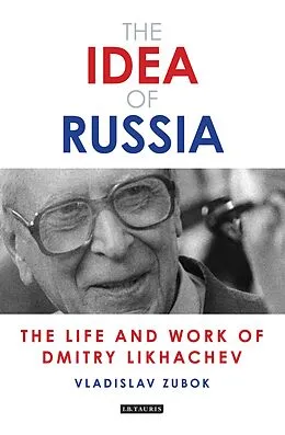 E-Book (pdf) The Idea of Russia von Vladislav Zubok