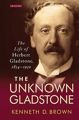 E-Book (pdf) The Unknown Gladstone von Kenneth D. Brown