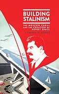 PDF Building Stalinism von Cynthia A. Ruder