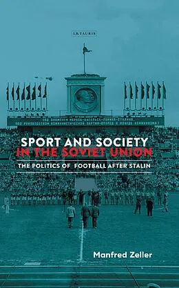 E-Book (pdf) Sport and Society in the Soviet Union von Manfred Zeller