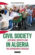 E-Book (pdf) Civil Society in Algeria von Jessica Ayesha Northey