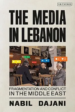 E-Book (pdf) The Media in Lebanon von Nabil Dajani