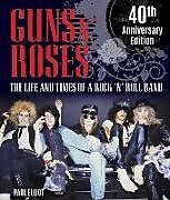 Livre Relié Guns N' Roses de Paul Elliott