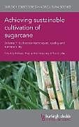 Livre Relié Achieving sustainable cultivation of sugarcane Volume 1 de 