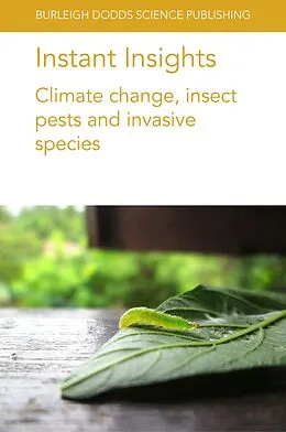 ePUB Instant Insights: Climate change, insect pests and invasive species von Kayode David Ileke, Luke Chinaru Nwosu, Maduamaka Cyriacus Abajue