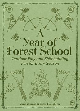 E-Book (epub) A Year of Forest School von Jane Worroll, Peter Houghton