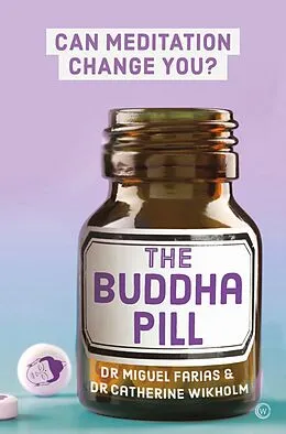 E-Book (epub) The Buddha Pill von Miguel Farias, Catherine Wikholm