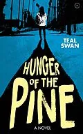 E-Book (epub) Hunger of the Pine von Teal Swan