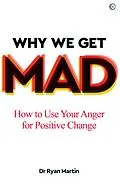 E-Book (epub) Why We Get Mad von Ryan Martin