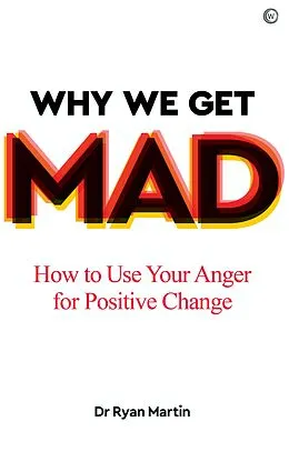 E-Book (epub) Why We Get Mad von Ryan Martin