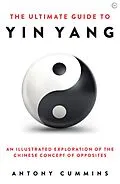 E-Book (epub) The Ultimate Guide to Yin Yang von Antony Cummins
