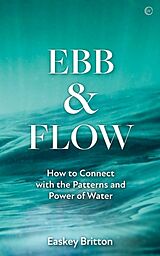 Kartonierter Einband Ebb and Flow von Easkey Britton