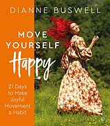 Couverture cartonnée Move Yourself Happy de Dianne Buswell