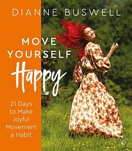 Couverture cartonnée Move Yourself Happy de Dianne Buswell