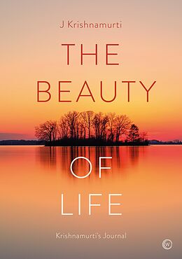 eBook (epub) The Beauty of Life de Jiddu Krishnamurti