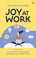E-Book (epub) Joy at Work von Steve Ahnael Nobel