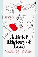Livre Relié A Brief History of Love de Liat Yakir