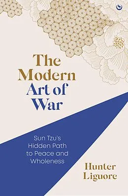 E-Book (epub) The Modern Art of War von Hunter Liguore