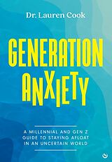 Couverture cartonnée Generation Anxiety de Lauren Cook