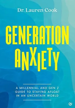 E-Book (epub) Generation Anxiety von Lauren Cook