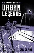 E-Book (epub) The Watkins Book of Urban Legends von Gail de Vos
