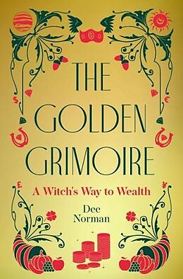 Livre Relié The Golden Grimoire de Dee Norman