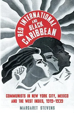 E-Book (epub) Red International and Black Caribbean von Margaret Stevens