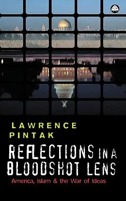 E-Book (epub) Reflections in a Bloodshot Lens von Lawrence Pintak