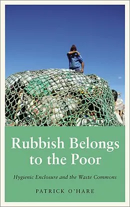 E-Book (epub) Rubbish Belongs to the Poor von Patrick O'Hare