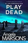 E-Book (epub) Play Dead von Angela Marsons
