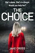 E-Book (epub) The Choice von Jake Cross