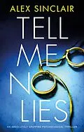 E-Book (epub) Tell Me No Lies von Alex Sinclair