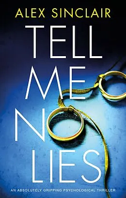 E-Book (epub) Tell Me No Lies von Alex Sinclair