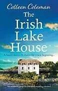 Kartonierter Einband The Irish Lake House von Colleen Coleman