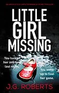E-Book (epub) Little Girl Missing von J. G. Roberts