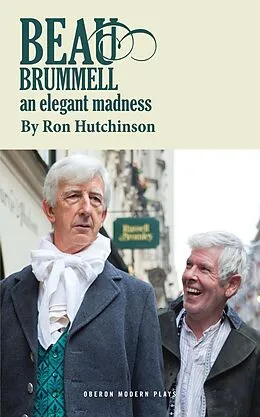 E-Book (epub) Beau Brummell von Ron Hutchinson