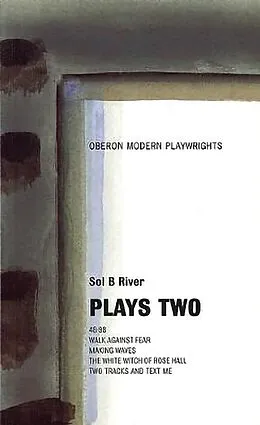 E-Book (epub) Sol B. River: Plays Two von Sol B. River, Gee Williams