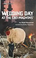 E-Book (epub) Wedding Day at the Cro-Magnons von Wajdi Mouawad