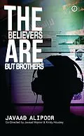 E-Book (epub) The Believers are But Brothers von Javaad Alipoor