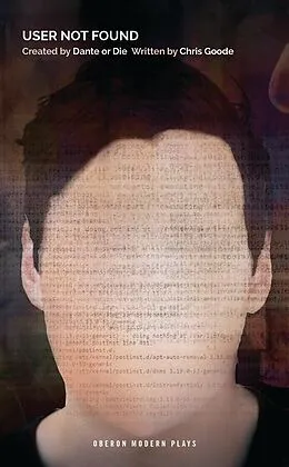 E-Book (epub) User Not Found von Chris Goode, Dante Or Die