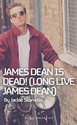 E-Book (epub) James Dean is Dead! (Long Live James Dean) von Jackie Skarvellis
